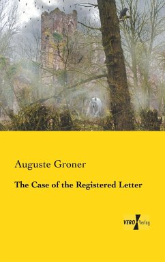 The Case of the Registered Letter - Groner, Auguste