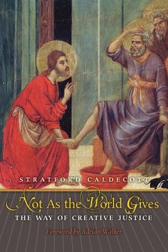 Not as the World Gives - Caldecott, Stratford