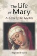The Life of Mary as Seen by the Mystics - Bild 1