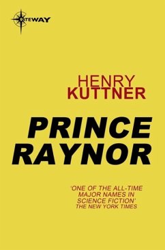 Prince Raynor (eBook, ePUB) - Kuttner, Henry