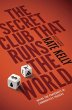 The Secret Club That Runs the World... - Bild 1