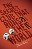 The Secret Club That Runs the World (eBook, ePUB)