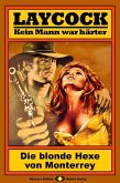 Die blonde Hexe von Monterrey / Laycock Western Bd.30 (eBook, ePUB)