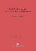 Buddhist Legends, Part 3, Translation of Books 13 to 26