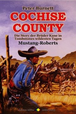 COCHISE COUNTY Western 14: Mustang-Roberts (eBook, ePUB) - Burnett, Peter