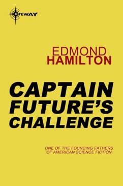 Captain Future's Challenge (eBook, ePUB) - Hamilton, Edmond