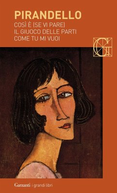 Cover Così è (se vi pare)-Il giuoco delle parti-Come tu mi vuoi