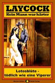 Lotosblüte - tödlich wie eine Viper / Laycock Western Bd.25 (eBook, ePUB)