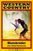 WESTERN COUNTRY 14: Blutsbrüder (eBook, ePUB) WESTERN COUNTRY 14: Blutsbrüder (eBook, ePUB)