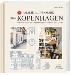 Amalie loves Denmark - Mein Kopenhagen - Henze, Inken