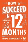 How to Succeed in 12 Months (eBook, ePUB)