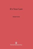 It's Your Law