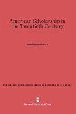 American Scholarship in the Twentieth Century