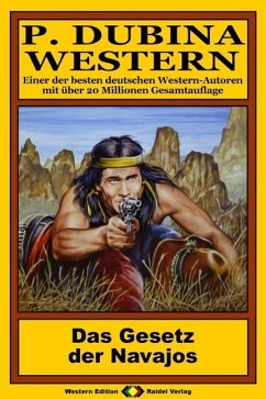 P. Dubina Western 53: Das Gesetz der Navajos (eBook, ePUB) - Dubina, Peter