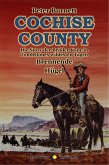 COCHISE COUNTY Western 12: Brennende Hügel (eBook, ePUB)