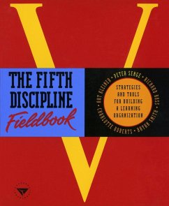 The Fifth Discipline Fieldbook (eBook, ePUB) - Senge, Peter M.