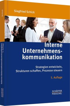 Interne Unternehmenskommunikation - Schick, Siegfried