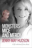 Monsters, Mice and Mercy (eBook, ePUB)