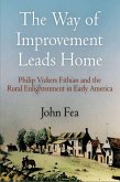 The Way of Improvement Leads Home (eBook, ePUB)