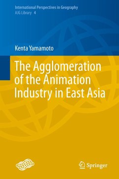 The Agglomeration of the Animation Industry in East Asia - Yamamoto, Kenta