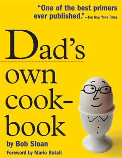 Dad's Own Cookbook (eBook, ePUB) - Sloan, Bob