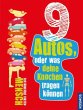 9 Autos oder was deine Knochen tragen... - Bild 1