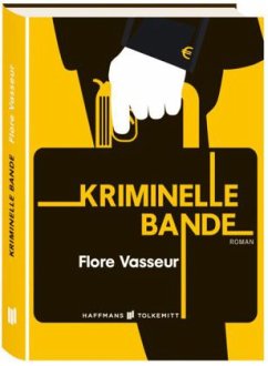 Kriminelle Bande - Vasseur, Flore