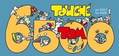 Tom Touché 6500 - ©TOM