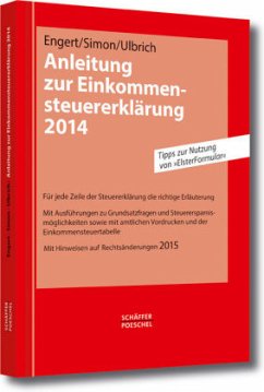 Anleitung zur Einkommensteuererklärung 2014 - Engert, Robert; Simon, Winfried; Ulbrich, Frank
