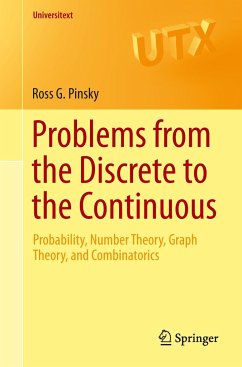 Problems from the Discrete to the Continuous - Pinsky, Ross G.
