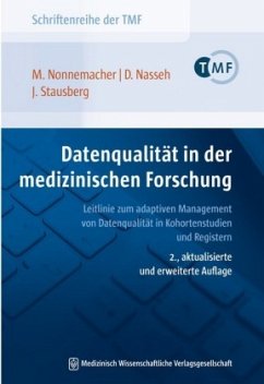 Datenqualität in der medizinischen Forschung - Nonnemacher, Michael;Nasseh, Daniel;Stausberg, Jürgen