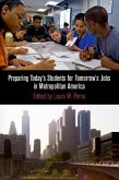 Preparing Today's Students for Tomorrow's Jobs in Metropolitan America (eBook, ePUB)