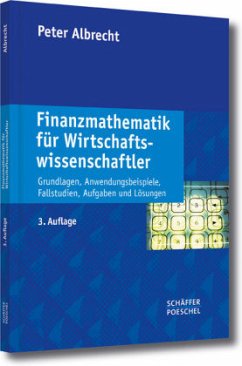 Finanzmathematik für Wirtschaftswissenschaftler - Albrecht, Peter