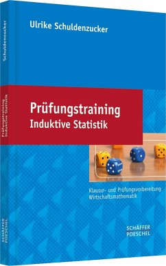 Prüfungstraining Induktive Statistik - Schuldenzucker, Ulrike