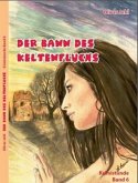 Der Bann des Keltenfluchs Der Bann des Keltenfluchs