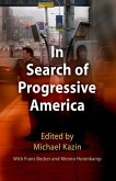 In Search of Progressive America (eBook, ePUB)