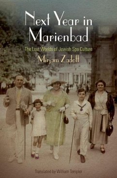 Next Year in Marienbad (eBook, ePUB) - Zadoff, Mirjam