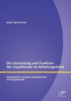 Cover Die Gestaltung und Funktion der Inquitformel im Nibelungenlied: Schnittstelle zwischen Erzählstimme und Figurenrede