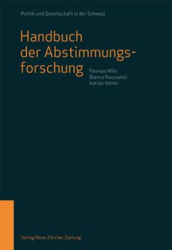 Handbuch der Abstimmungsforschung - Milic, Thomas;Rousselot, Bianca;Vatter, Adrian