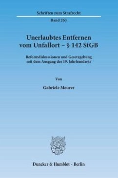 Unerlaubtes Entfernen vom Unfallort § 142 StGB - Meurer, Gabriele Unerlaubtes Entfernen vom Unfallort § 142 StGB - Meurer, Gabriele