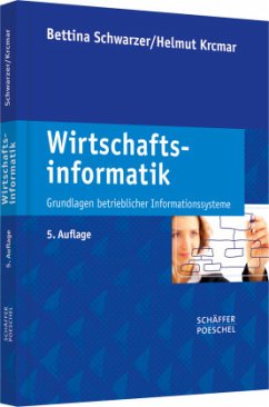 Wirtschaftsinformatik - Schwarzer, Bettina;Krcmar, Helmut