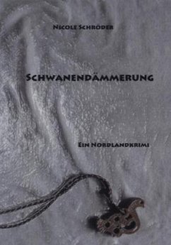 Schwanendämmerung - Schröder, Nicole