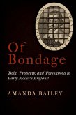 Of Bondage (eBook, ePUB)