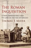 The Roman Inquisition (eBook, ePUB)