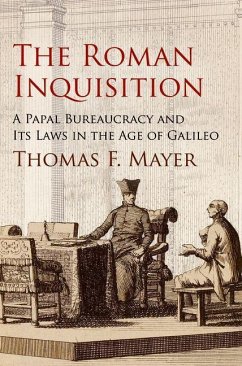 The Roman Inquisition (eBook, ePUB) - Mayer, Thomas F.
