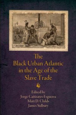 The Black Urban Atlantic in the Age of the Slave Trade (eBook, ePUB)