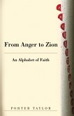 From Anger to Zion (eBook, ePUB)