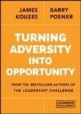 Turning Adversity Into Opportunity (eBook, PDF)