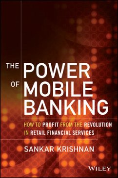 The Power of Mobile Banking (eBook, PDF) - Krishnan, Sankar