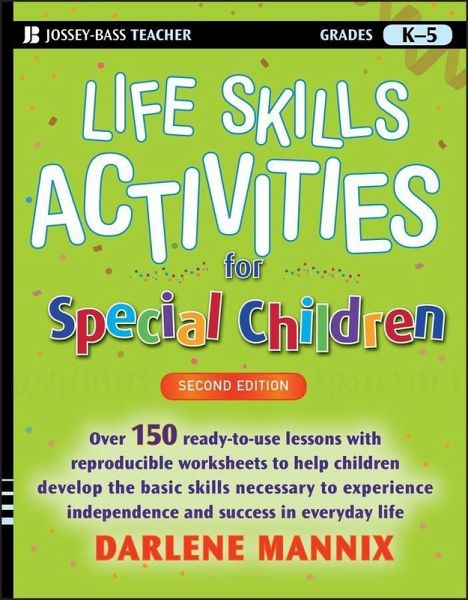 Life Skills Activities for Special Children (eBook, PDF) Life Skills Activities for Special Children (eBook, PDF)